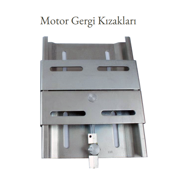 MOTOR GERGİ KIZAKLARI